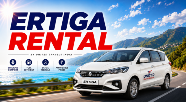Maruti Suzuki Ertiga Hire & Maruti Suzuki Ertiga Rental by United Travels India for local and outstation travel.